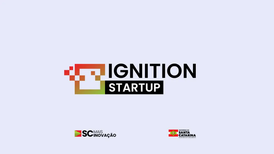 Marca Ignition Startup com as marcas do SC Mais Inovação e do Governo de Santa Catarina